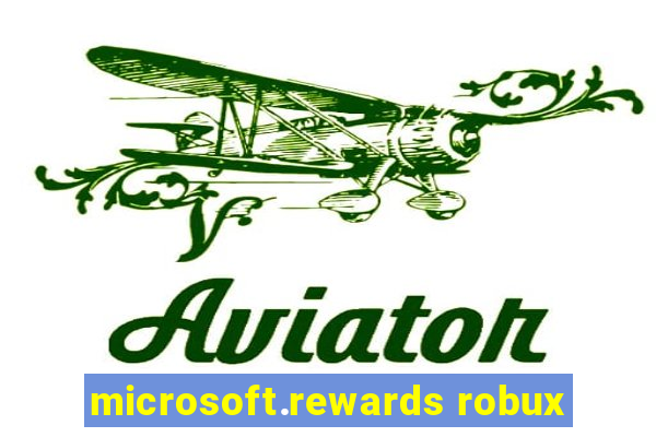 microsoft.rewards robux